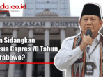 Prabowo’s Future Hangs in the Balance as Constitutional Court to Rule on Presidential Age Limit