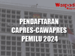 Jadwal Pendaftaran Pasangan Calon Presiden dan Wakil Presiden Pemilu 2024