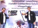 Bank Mandiri Memperlihatkan Fitur Pembayaran tanpa Sentuhan